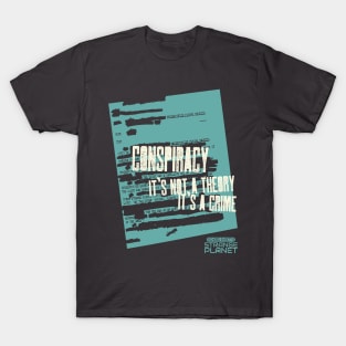 Conspiracy T-Shirt